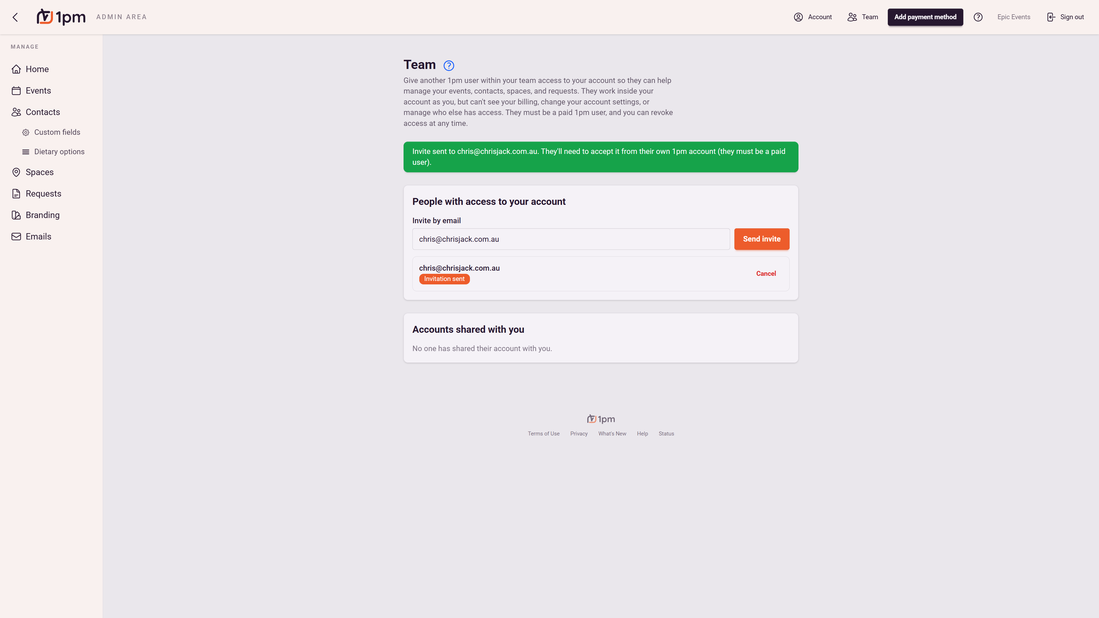The Team page in 1pm: invite a colleague by email, see pending invitations and who has access to your account, and the accounts shared with you.