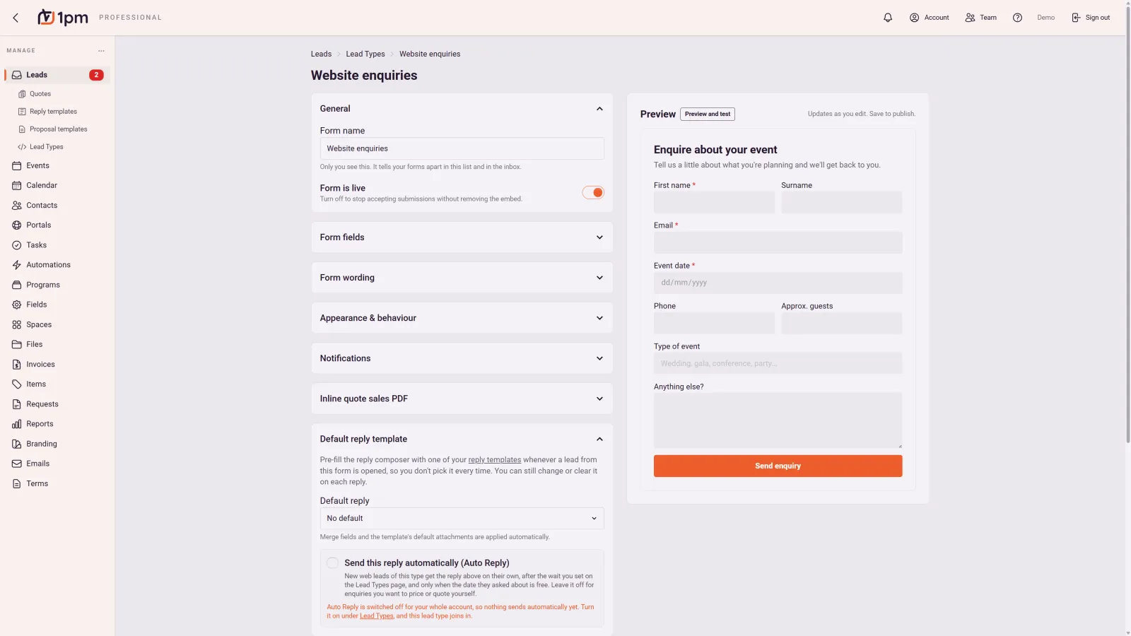 A lead type in 1pm: settings for the form name, form fields, form wording, notifications and a default reply template with a Send this reply automatically (Auto Reply) option, beside a live preview of the public form asking for name, email, event date, phone, guest count and type of event.